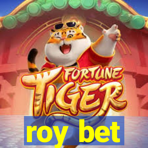 roy bet